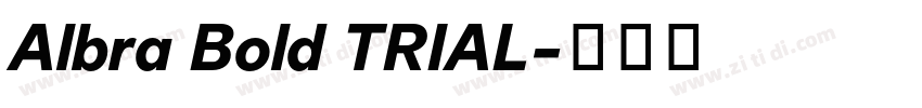 Albra Bold TRIAL字体转换